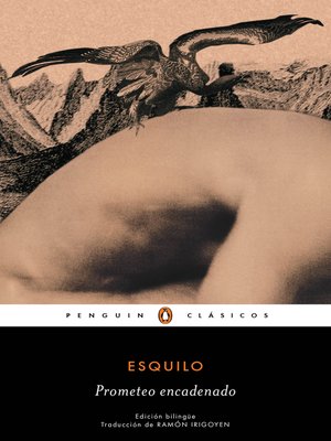 cover image of Prometeo encadenado (edición bilingüe) (Los mejores clásicos)